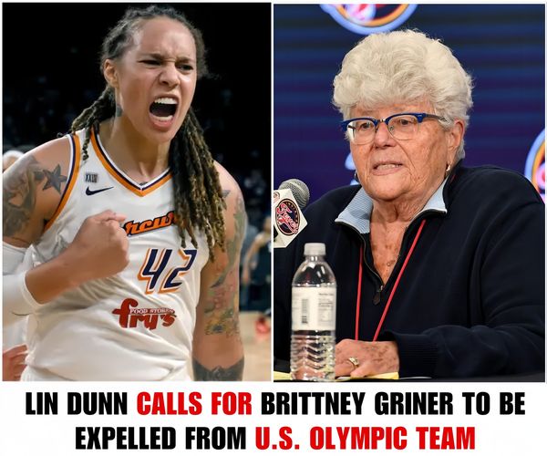 Lin Dunn Calls for Brittney Griner to Be Expelled from U.S. Olympic Team – ‘Insulting the National Anthem, You Are Not Worthy of Representing This Country!.dieuy