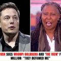 Elon Musk sues Whoopi Goldberg and ‘The View’ for $60 million: “They defamed me”.