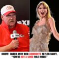 Breaking: Chiefs’ Coach Andy Reid Confronts Taylor Swift, “You’re Not A Good Role Model”.