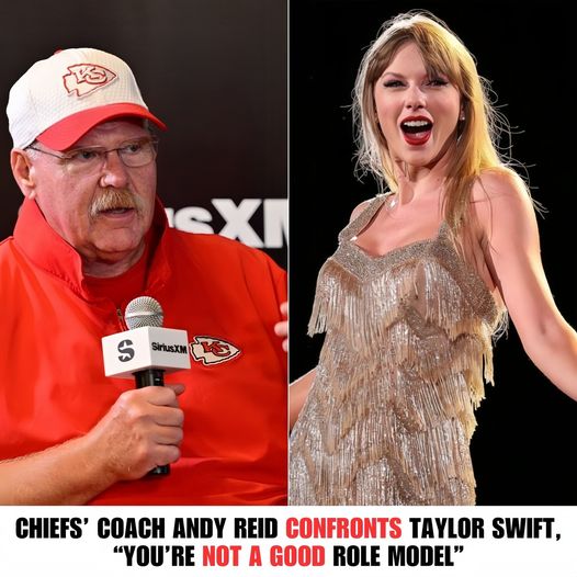 Breaking: Chiefs’ Coach Andy Reid Confronts Taylor Swift, “You’re Not A Good Role Model”