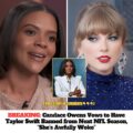 Breaking: Candace Owens Vows to Permanently Ban Taylor Swift from Next NFL Season, “She Woke Up Terribly”