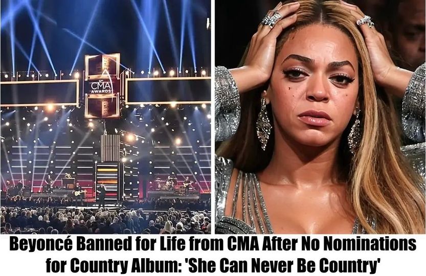 HOT NEWS: Beyoncé Banned for Life from CMA After No Nominations for Country Album: ‘She Can Never Be Country’.