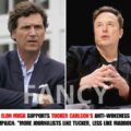 Elon Musk Supports Tucker Carlson’s Anti-Wokeness Campaign: “More Journalists Like Tucker, Less Like Maddow!”.