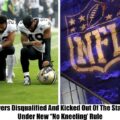 Controversy Unfolds as 7 Players Are Disqualified Under New ‘No Kneeling’ Policy.