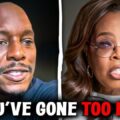 Tyrese Gibson EXPOSES Oprah For SABOTAGING Black Actors (Taraji P, Monique, & OTHERS!) (VIDEO).